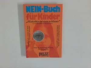 Bild des Verkufers fr Nein-Buch fr Kinder - "Hinterher ist man schlauer". Bilder, Geschichten und Texte. zum Verkauf von ANTIQUARIAT FRDEBUCH Inh.Michael Simon