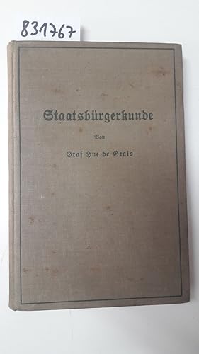 Bild des Verkufers fr Staatsbrgerkunde. Fhrer durch das Rechts- und Wirtschaftsleben in Preuen und dem Deutschen Reiche. zum Verkauf von Versand-Antiquariat Konrad von Agris e.K.