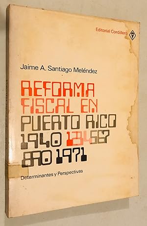 Imagen del vendedor de Reforma Fiscal en Puerto Rico 1940-1971 a la venta por Once Upon A Time