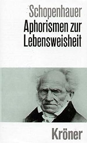 Bild des Verkufers fr Aphorismen zur Lebensweisheit. Hrsg. von Rudolf Marx / Krners Taschenausgabe ; Bd. 16 zum Verkauf von Antiquariat Johannes Hauschild