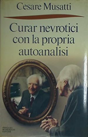 Seller image for Curar nevrotici con la propria autoanalisi for sale by MULTI BOOK