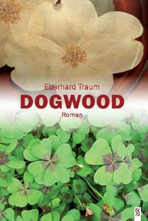 Seller image for Dogwood for sale by Gerald Wollermann