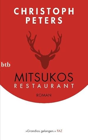 Seller image for Mitsukos Restaurant: Roman for sale by Antiquariat Armebooks