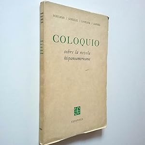 Seller image for Coloquio sobre la novela hispanoamericana for sale by MAUTALOS LIBRERA