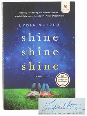 Seller image for Shine Shine Shine: A Novel for sale by Yesterday's Muse, ABAA, ILAB, IOBA