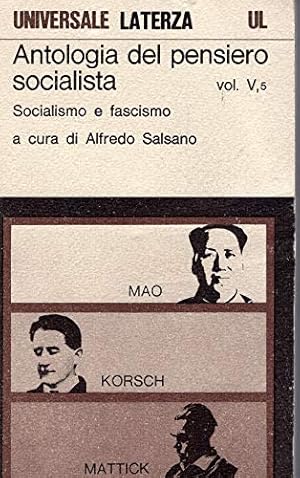 Seller image for Antologia del pensiero socialista. Vol. V°, tomo quarto: Socialismo e fascismo for sale by MULTI BOOK