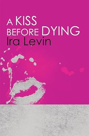 Seller image for A Kiss Before Dying (Paperback) for sale by Grand Eagle Retail