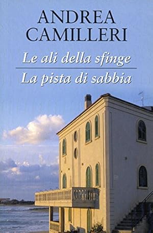 Seller image for LE ALI DELLA SFINGE - LA PISTA DI SABBIA for sale by MULTI BOOK