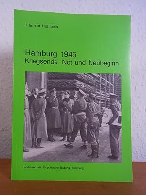 Seller image for Hamburg 1945. Kriegsende, Not und Neubeginn for sale by Antiquariat Weber