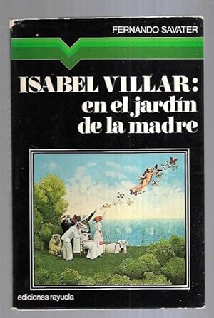 ISABEL VILLAR: EN EL JARDIN DE LA MADRE
