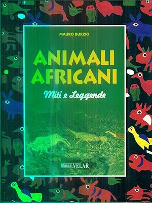 Imagen del vendedor de Animali africani. Miti e leggende. 2vv a la venta por Librodifaccia