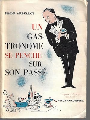 un gastronome se penche sur son passé