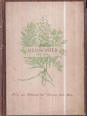 Imagen del vendedor de Meissonier. Ricordi e colloqui. 1815 - 1891 a la venta por Librodifaccia