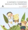 Seller image for O deporte  divertido, escolle o teu preferido! for sale by AG Library