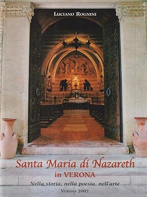 Bild des Verkufers fr Santa Maria di Nazareth in Verona zum Verkauf von Librodifaccia