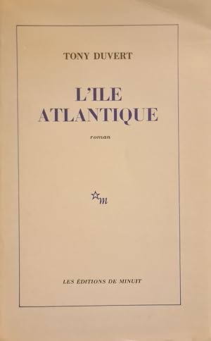 Image du vendeur pour L'Ile Atlantique. mis en vente par Librairie Vignes Online