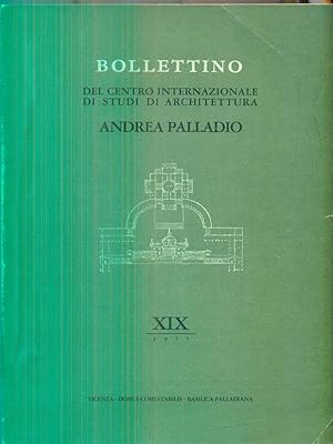 Seller image for Bollettino del Centro Internazionale di Studi d'Architettura Andrea Palladio XIX/1977 for sale by Librodifaccia