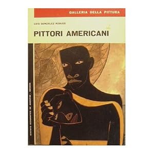 Imagen del vendedor de Pittori Americani : Serie Galleria della Pittura a la venta por MULTI BOOK