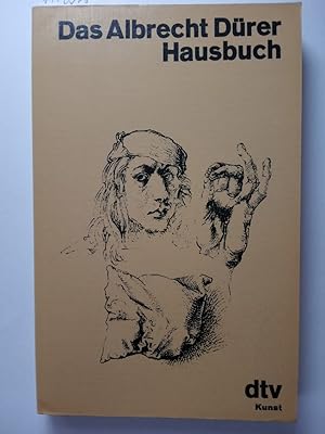 Das Albrecht-Dürer-Hausbuch - eine Auswahl aus dem graphischen Werk.