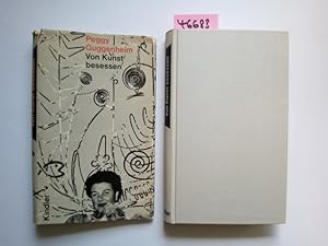 Von Kunst Besessen : Autobiographie Peggy Guggenheim. [Aus d. Engl. übertr. von Lilly von Sauter]
