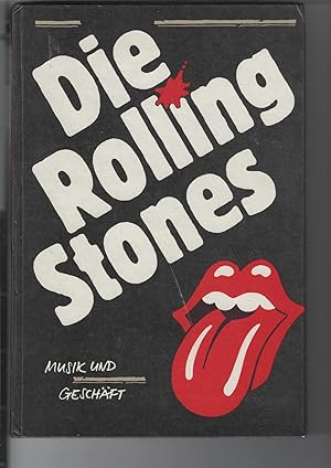 Image du vendeur pour Die Rolling Stones. Musik und Geschft. Mit Abbildungen. Mit Songtexten in englisch und deutsch. mis en vente par Antiquariat Frank Dahms