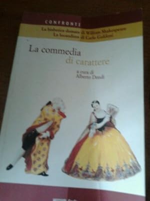 Seller image for La commedia di carattere: La bisbetica domata-La locandiera for sale by MULTI BOOK