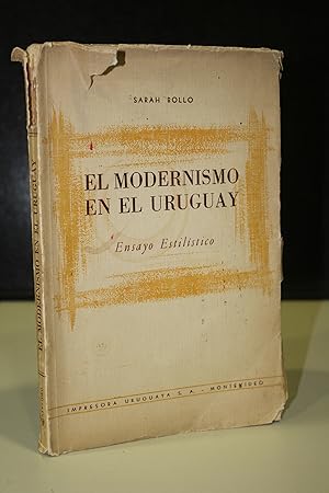 Seller image for El modernismo en el Uruguay. Ensayo estilstico. for sale by MUNDUS LIBRI- ANA FORTES