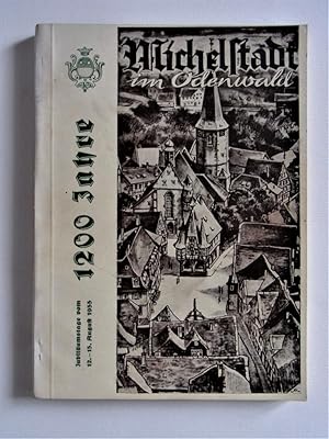1200 Jahre Michelstadt. Jubiläumstage vom 12. - 15. August 1955