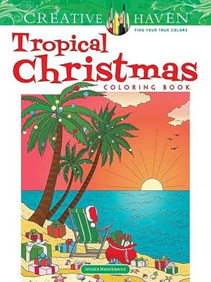 Image du vendeur pour Creative Haven Tropical Christmas Coloring Book (Paperback) mis en vente par Grand Eagle Retail