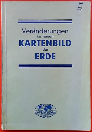 Seller image for Vernderungen im neuen Kartenbild der Erde. Begleitschrift zum Freytag-Berndt Atlas fr Mittelschulen und zum Atlas fr Lehrer- und Lehrerinnenbildungsanstalten. for sale by biblion2