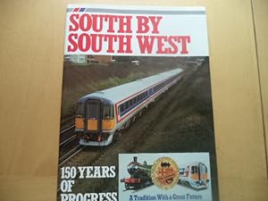 Seller image for South by South West. 150 Years of Progress for sale by Terry Blowfield