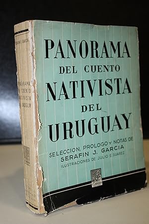 Immagine del venditore per Panorama del cuento nativista del Uruguay.- Garca, Serafn J. (Seleccin, prlogo y notas) venduto da MUNDUS LIBRI- ANA FORTES