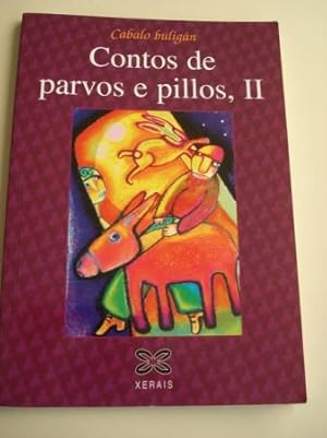 Imagen del vendedor de Contos de parvos e pillos, II a la venta por GALLAECIA LIBROS