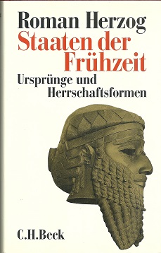 Staaten der Frühzeit. Ursprünge und Herrschaftsformen.