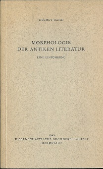 Morphologie der antiken Literatur. Eine Einführung.