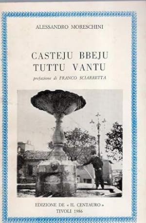 Immagine del venditore per Casteju bbeju tuttu vantu -Poesie in dialetto Castellano venduto da MULTI BOOK