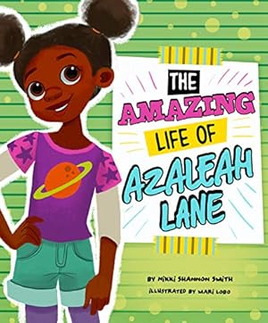 Seller image for The Amazing Life of Azaleah Lane by Smith, Nikki Shannon [Hardcover ] for sale by booksXpress