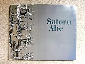 Satoru Abe: A Retrospective, 1948-1998