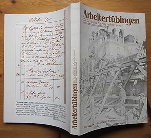 Bild des Verk�ufers f�r Arbeitert�bingen. Zur Geschichte der Arbeiterbewegung in einer Universit�tsstadt. zum Verkauf von Antiquariat Roland G�gler
