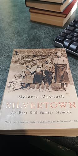 Seller image for Silvertown: An East End family memoir for sale by SGOIS