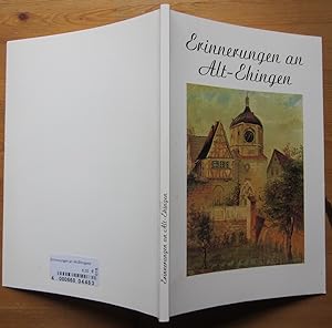 Bild des Verkufers fr Erinnerungen an Alt-Ehingen. zum Verkauf von Antiquariat Roland Ggler