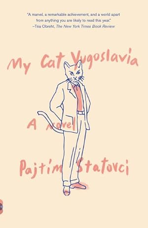 Bild des Verkufers fr My Cat Yugoslavia : A Novel zum Verkauf von AHA-BUCH GmbH