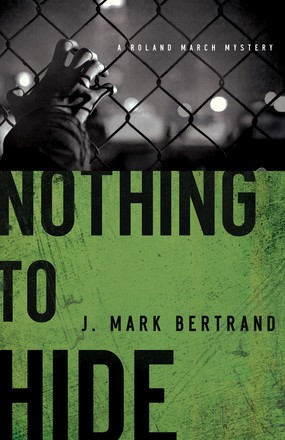 Seller image for Nothing to Hide (A Roland March Mystery) for sale by ChristianBookbag / Beans Books, Inc.
