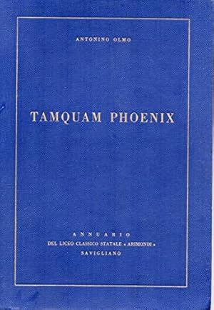 Seller image for Tamquam Phoenix ( annuario del liceo classico statale " Arimondi " - Savigliano ) for sale by MULTI BOOK