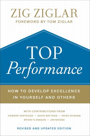 Bild des Verkufers fr Top Performance: How to Develop Excellence in Yourself and Others zum Verkauf von ChristianBookbag / Beans Books, Inc.