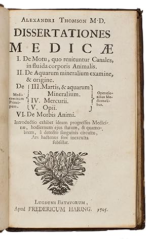 Dissertationes medicae. I. De motu, quo renituntur canals, in fluida corporis animalis. II. De aq...