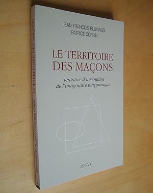 Le territoire des maçons Tentative d'inventaire de l'imaginaire maçonnique