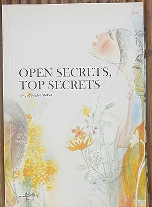 Open Secrets, Top Secrets