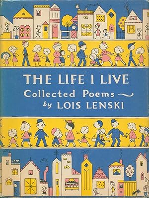 The Life I Live - Collected Poems