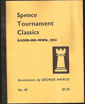 Imagen del vendedor de Spence Tournament Classics: Baden Bei Wien, 1914 April 6th - April 30th a la venta por The Book Collector, Inc. ABAA, ILAB